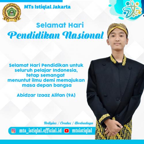 Hari Pendidikan Nasional - Madrasah Tsanawiyah Istiqlal Jakarta Abidzar Izaaz Alifan