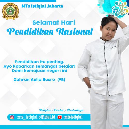 Hari Pendidikan Nasional - Madrasah Tsanawiyah Istiqlal Jakarta Zahran Aulia